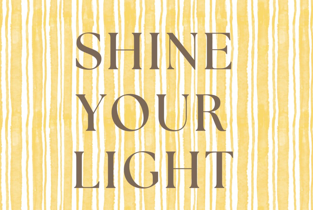 MM_Shine Your Light-01